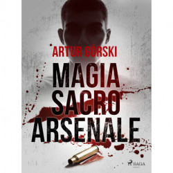 Magia Sacro Arsenale
