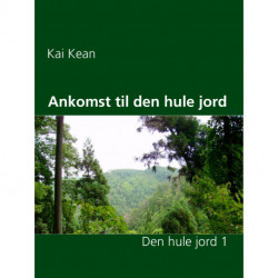Ankomst til den hule jord: Den hule jord 1