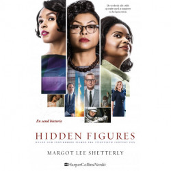 Hidden Figures: En sand historie