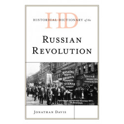 Historical Dictionary of the Russian Revolution