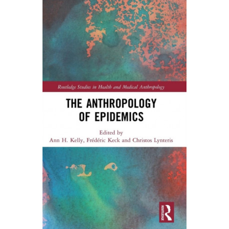 The Anthropology of Epidemics
