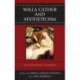 Willa Cather and Aestheticism