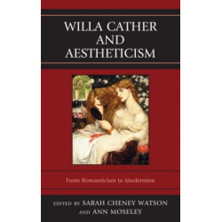 Willa Cather and Aestheticism