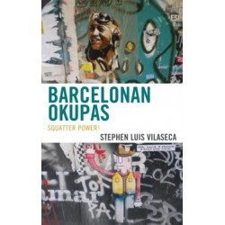 Barcelonan Okupas: Squatter Power!