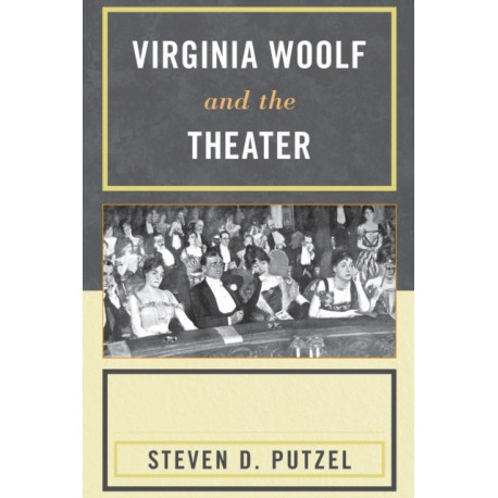 Virginia Woolf and the Theater