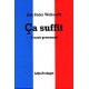 Ça suffit: fransk basisgrammatik