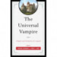 The Universal Vampire: Origins and Evolution of a Legend