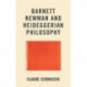 Barnett Newman and Heideggerian Philosophy