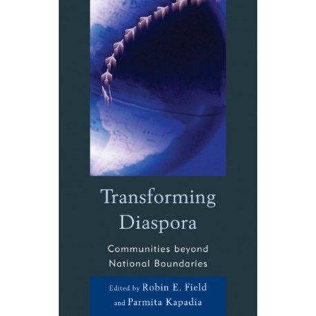 Transforming Diaspora: Communities beyond National Boundaries