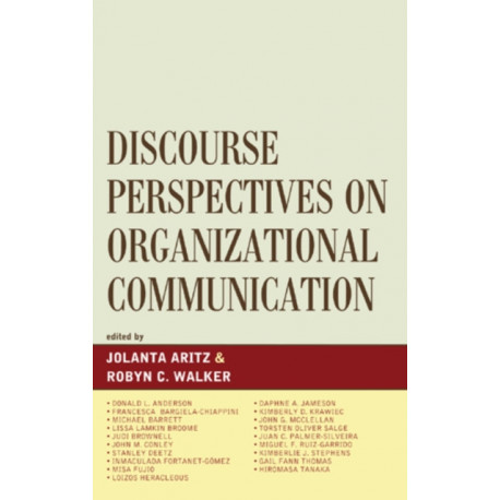 Discourse Perspectives on Organizational Communication