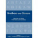 Brothers and Sisters: Diversity in College Fraternities and Sororities