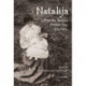 Natalija: Life in the Balkan Powder Keg, 1880-1957
