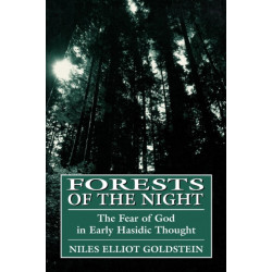 Forests of the Night: Fear of God in Early Hassidic Thought