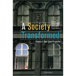 A Society Transformed: Hungary in Time-Space Perspective