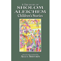 A Treasury of Sholom Aleichem Children's Stories