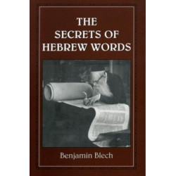 The Secrets of Hebrew Words