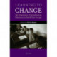 Learning to Change: The Experience of Transforming Education in South East Europe