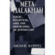 Meta-Halakhah: Logic, Intuition, and the Unfolding of Jewish Law