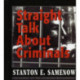 Straight Talk about Criminals: Understanding and Treating Antisocial Individuals
