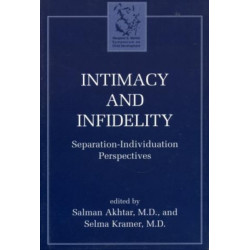 Intimacy and Infidelity: Separation-Individuation Perspectives