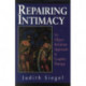 Repairing Intimacy: An Object Relations Approach to Couples Therapy