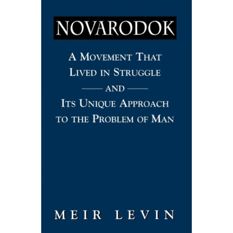 Navarodok: A Movement That Lived in Struggle and Its Unique Approach to the Problem of Man