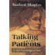 Talking with Patients: A Self Psychological View of Creative Intuition and Analytic Discipline