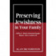 Preserving Jewishness in Your Family: After Intermarriage Has Occurred
