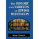 The History and Varieties of Jewish Meditation