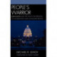 People's Warrior: John Moss and the Fight for Freedom of Information and Consumer Rights