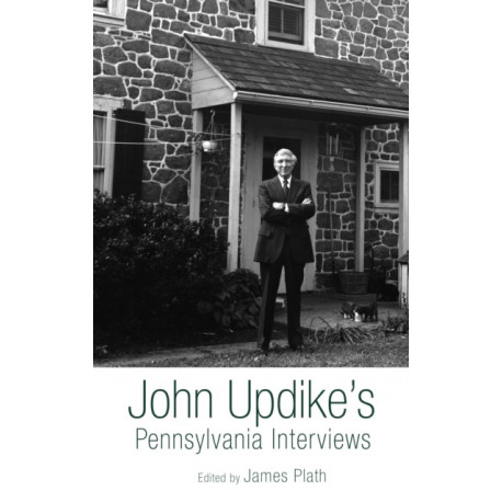 John Updike's Pennsylvania Interviews