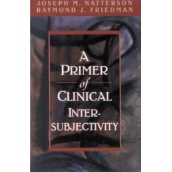 A Primer of Clinical Intersubjectivity