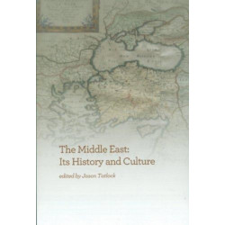 The Middle East: Its History and Culture