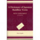 A Dictionary of Japanese Buddhist Terms