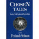 Chosen Tales: Stories Told by Jewish Storytellers