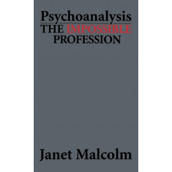 Psychoanalysis: The Impossible Profession