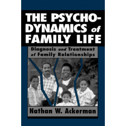 The Psychodynamics of Family Life