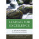 Leading for Excellence: A Twelve Step Program to Student Achievement