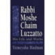 Rabbi Moshe Chaim Luzzatto: His Life and Works