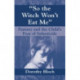 So the Witch Won't Eat Me: Fantasy and the Child's Fear of Infanticide