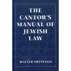The Cantor's Manual of Jewish Law