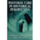Pastoral Care in Historical Perspective