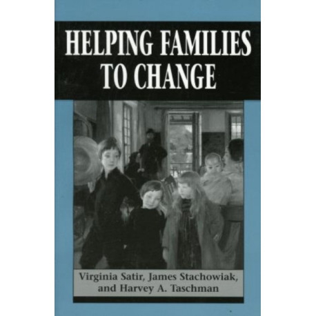 Helping Families to Change