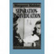 Separation--Individuation: Essays in Honor of Margaret S. Mahler