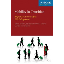 Mobility in Transition: Migration Patterns after EU Enlargement