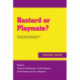 Bastard or Playmate?: Adapting Theatre, Mutating Media and Contemporary Performing Arts