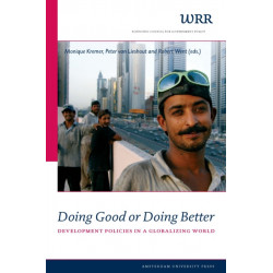 Doing Good or Doing Better: Development Policies in a Globalising World