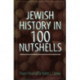 Jewish History in 100 Nutshells