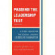 Passing the Leadership Test: Strategies for Success on the Leadership Licensure Exam