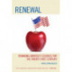 Renewal: Remaking America’s Schools for the Twenty-First Century